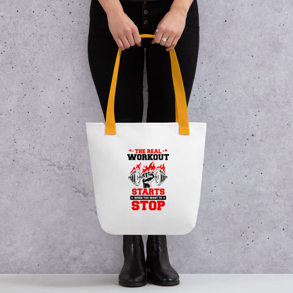 THE REAL WORKOUT STARTS - Tote bag
