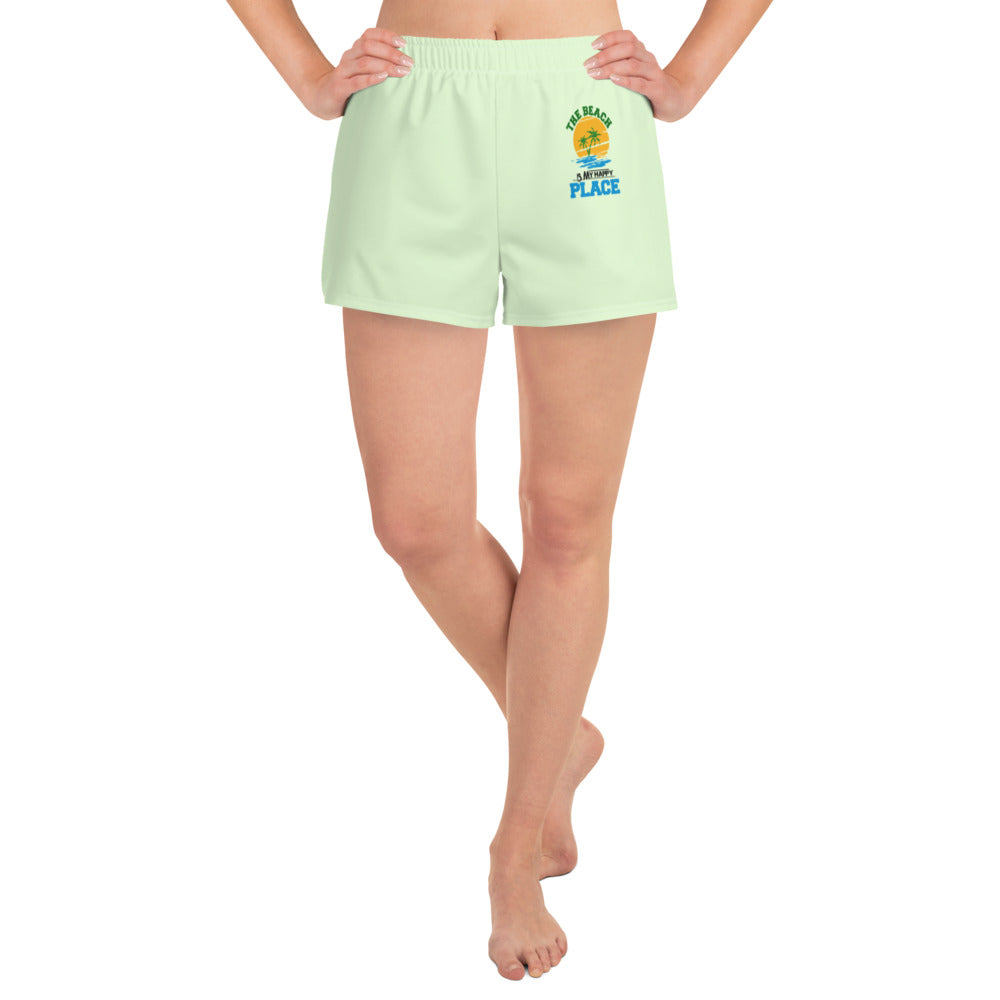 THE BEACH IS MY HAPPY PLACE - Women's Athletic Short Shorts