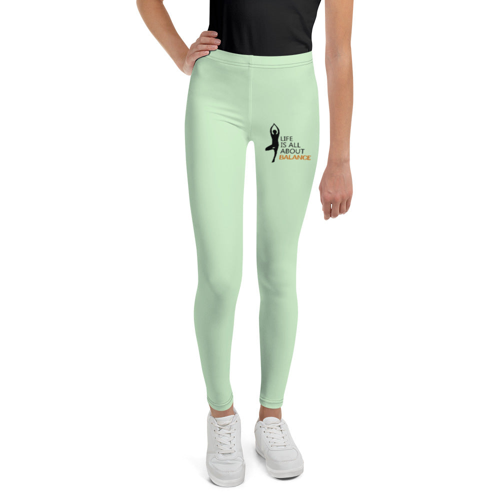 LIFE IS ALL ABOUT BALANCE - Youth Leggings