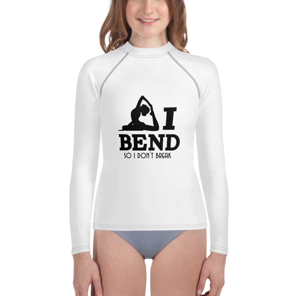 I BEND SO I DON'T BREAK - Youth Rash Guard