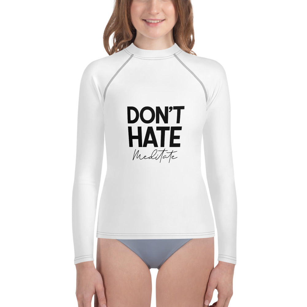 DON'T HATE MEDITATE - Youth Rash Guard