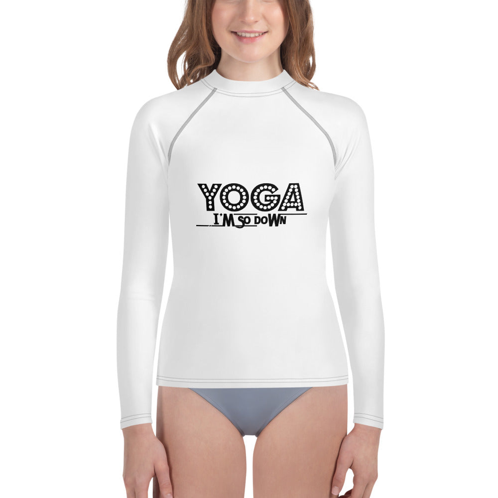 YOGA I'M SO DOWN - Youth Rash Guard