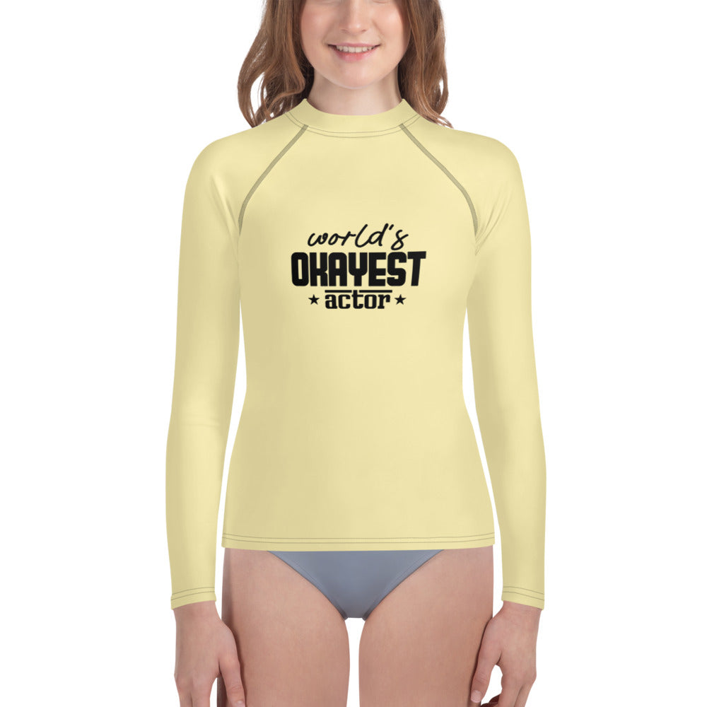 WORLD'S OKAYEST ACTOR - Youth Rash Guard