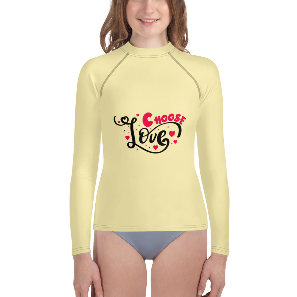 CHOOSE LOVE - Youth Rash Guard