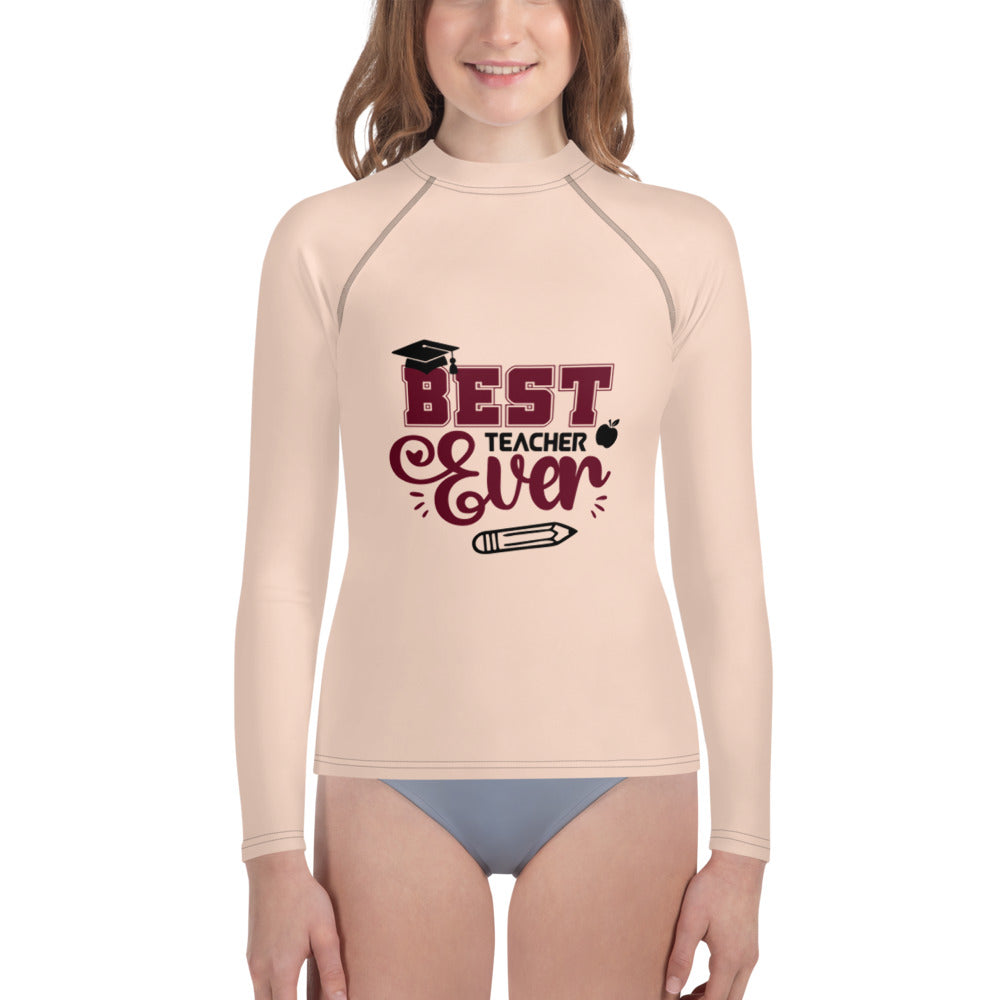 BEST TEACHER EVER - Youth Rash Guard