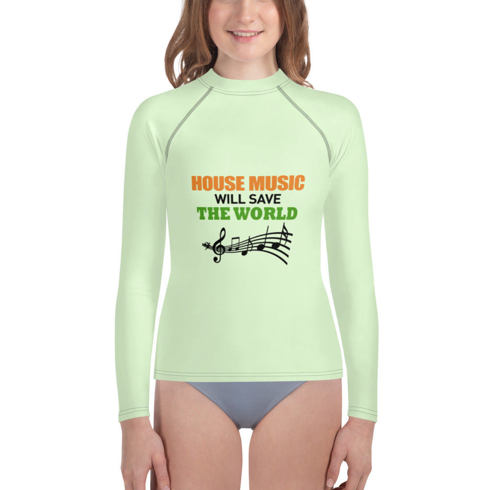 HOUSE MUSIC WILL SAVE THE WORLD - Youth Rash Guard