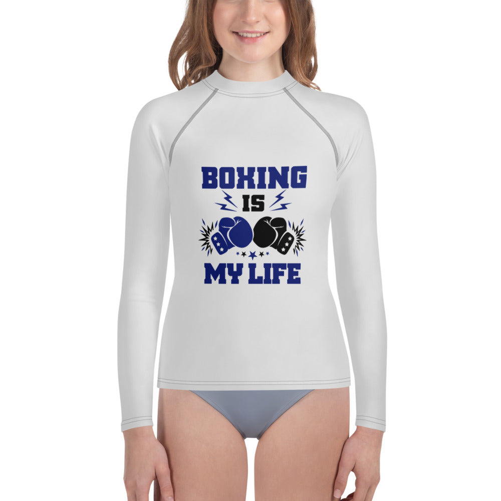 BOXING IS MY LIFE - Youth Rash Guard