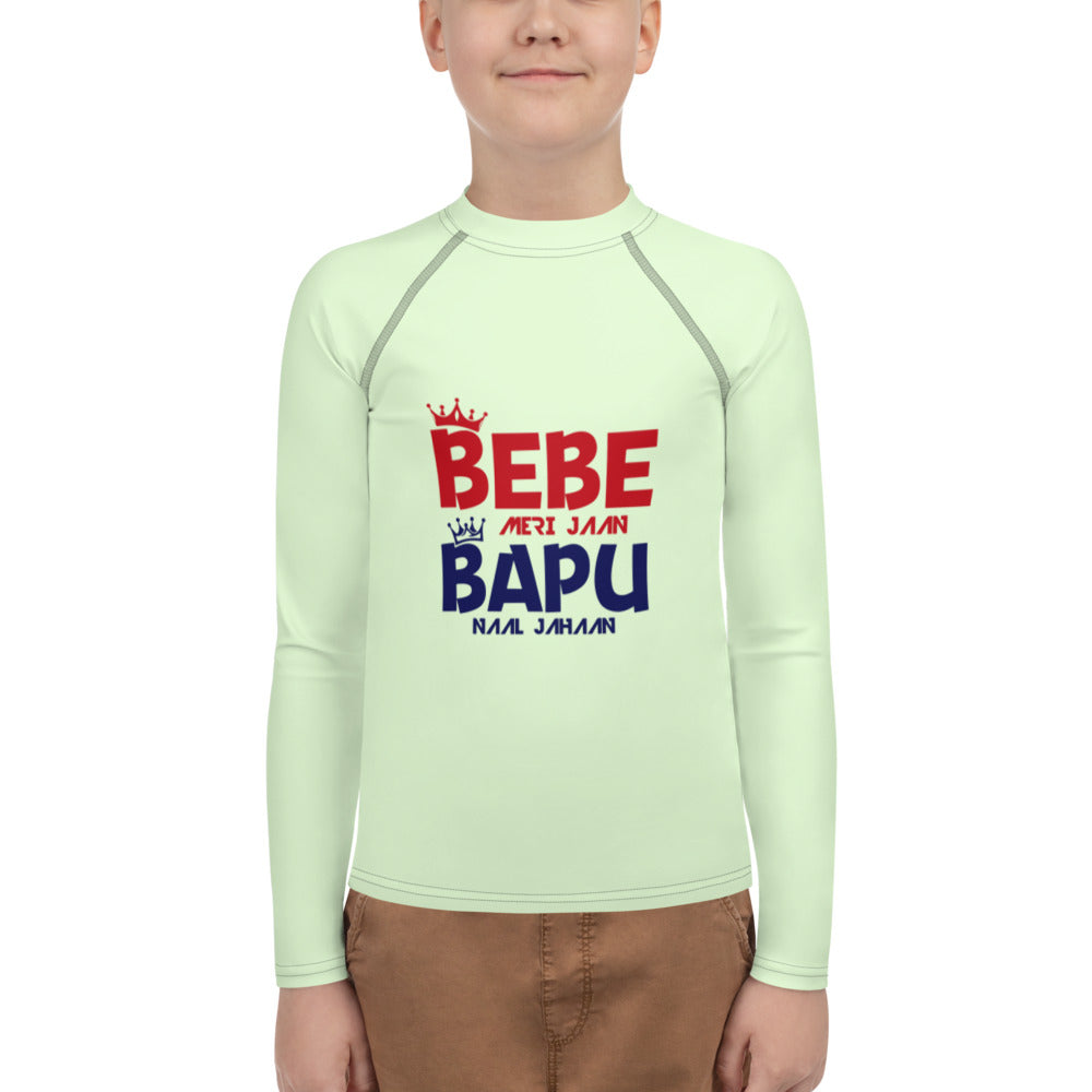 BEBE MERI JAAN BAPU NAAL JAHAAN - Youth Rash Guard