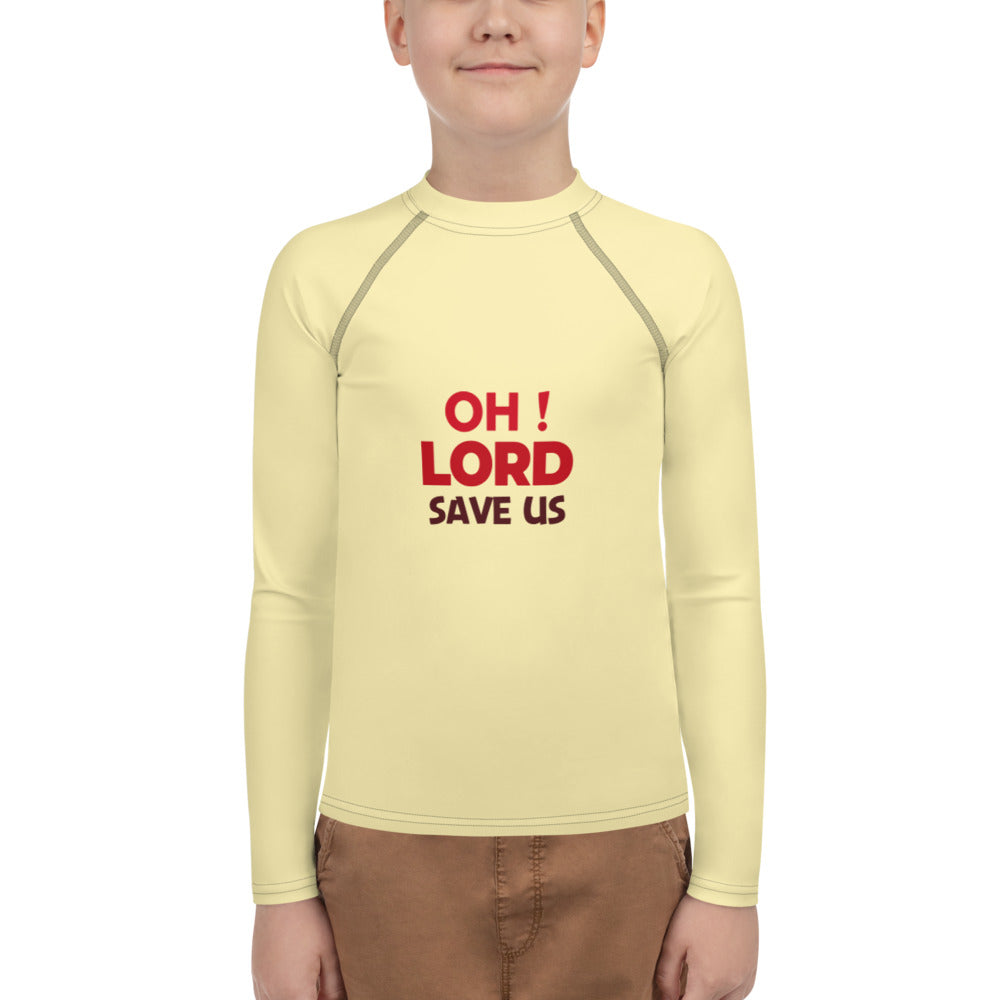 OH ! LORD SAVE US - Youth Rash Guard