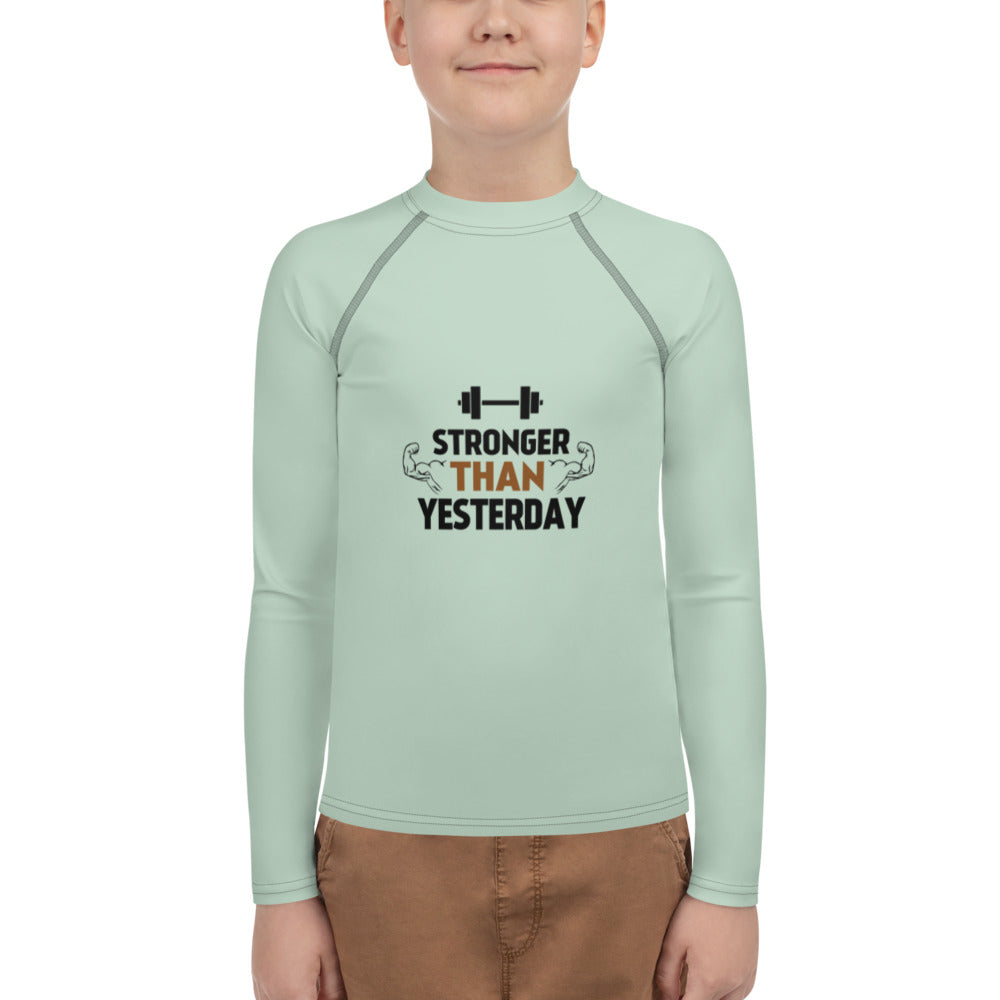 STRONGER THAN YESTERDAY - Youth Rash Guard