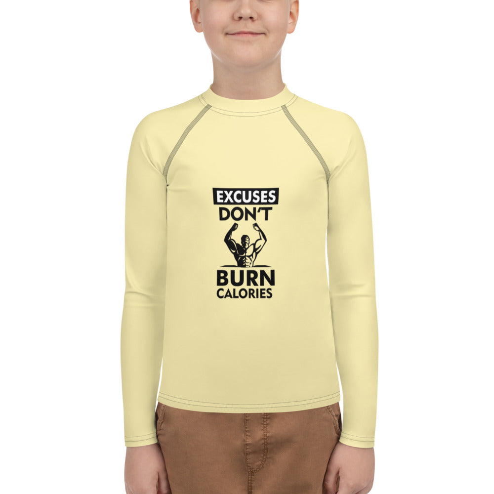 EXCUSES DON'T BURN CALORIES - Youth Rash Guard