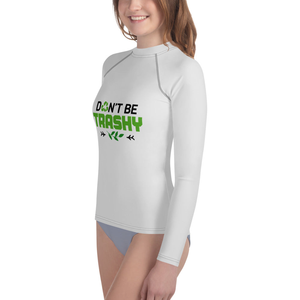 DON'T BE TRASHY - Youth Rash Guard