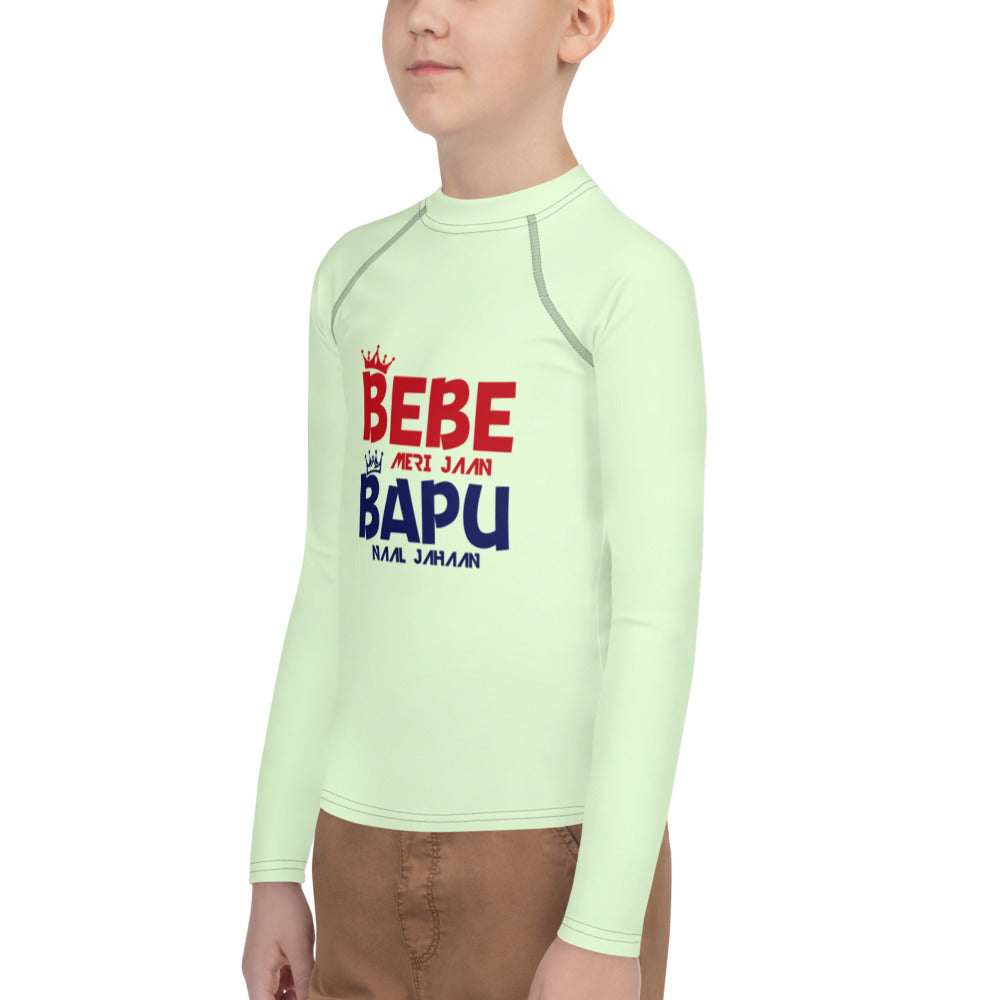 BEBE MERI JAAN BAPU NAAL JAHAAN - Youth Rash Guard