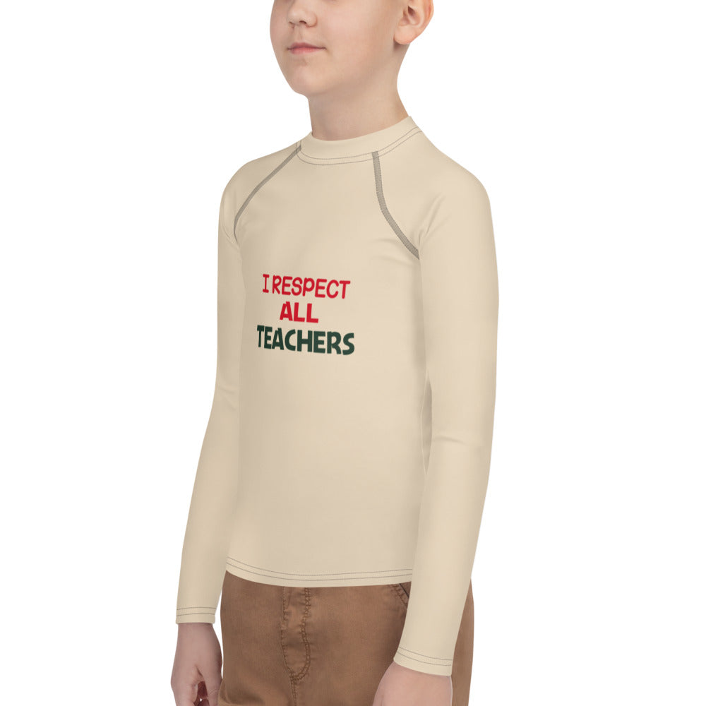 I RESPECT ALL TEACHERS - Youth Rash Guard