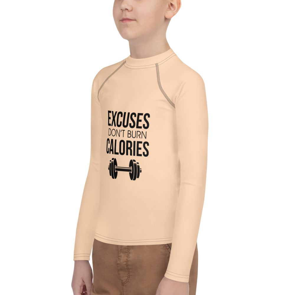 EXCUSES DON'T BURN CALORIES - Youth Rash Guard