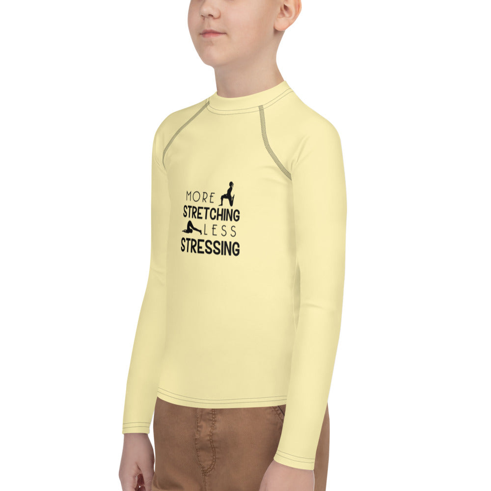 MORE STRETCHING LESS STRESSING - Youth Rash Guard