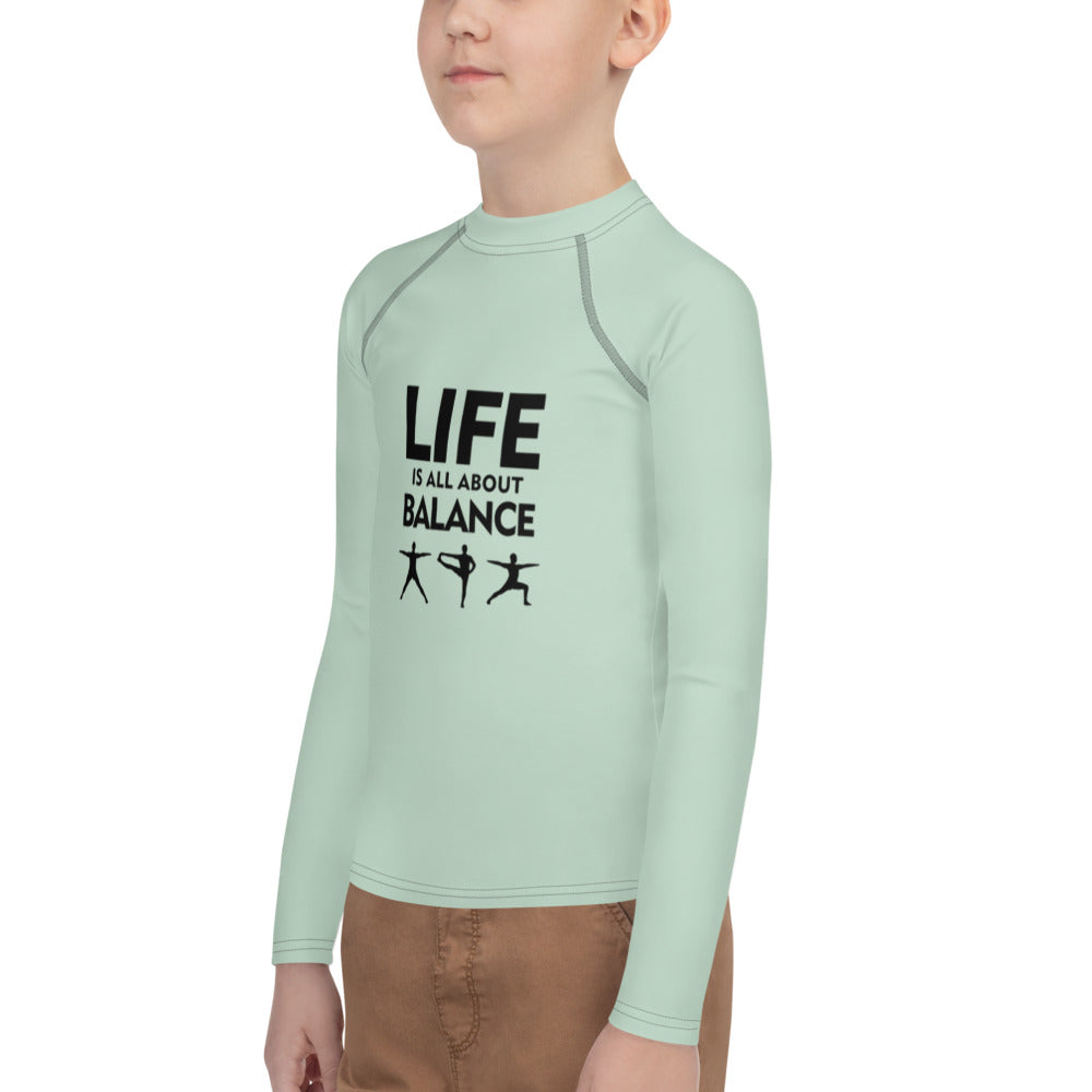 LIFE IS ALL ABOUT BALANCE - Youth Rash Guard