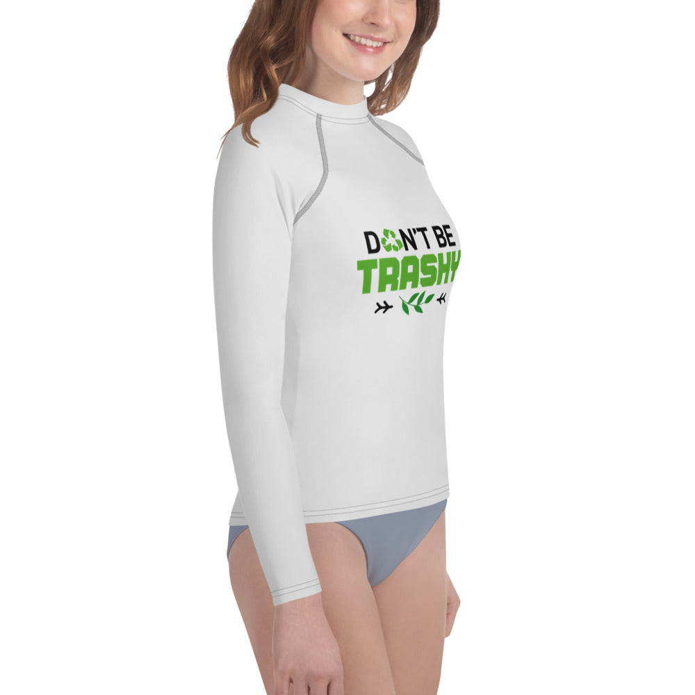 DON'T BE TRASHY - Youth Rash Guard