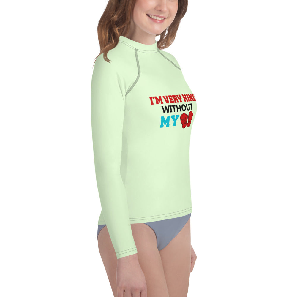 I'M VERY KIND WITHOUT MY BOXING GLOVES - Youth Rash Guard