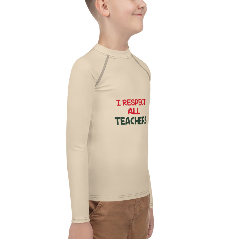 I RESPECT ALL TEACHERS - Youth Rash Guard