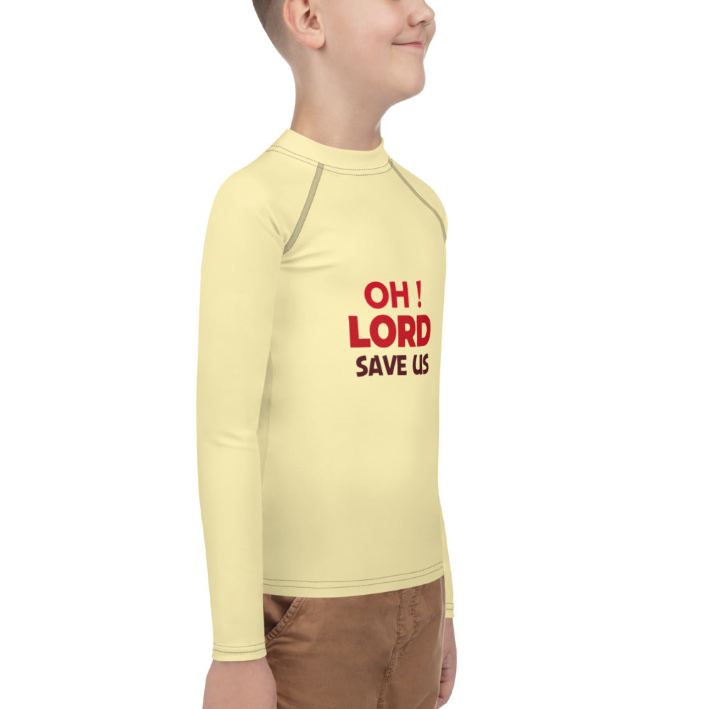 OH ! LORD SAVE US - Youth Rash Guard