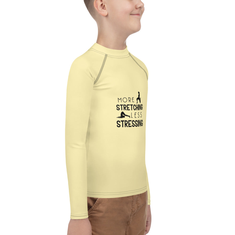 MORE STRETCHING LESS STRESSING - Youth Rash Guard
