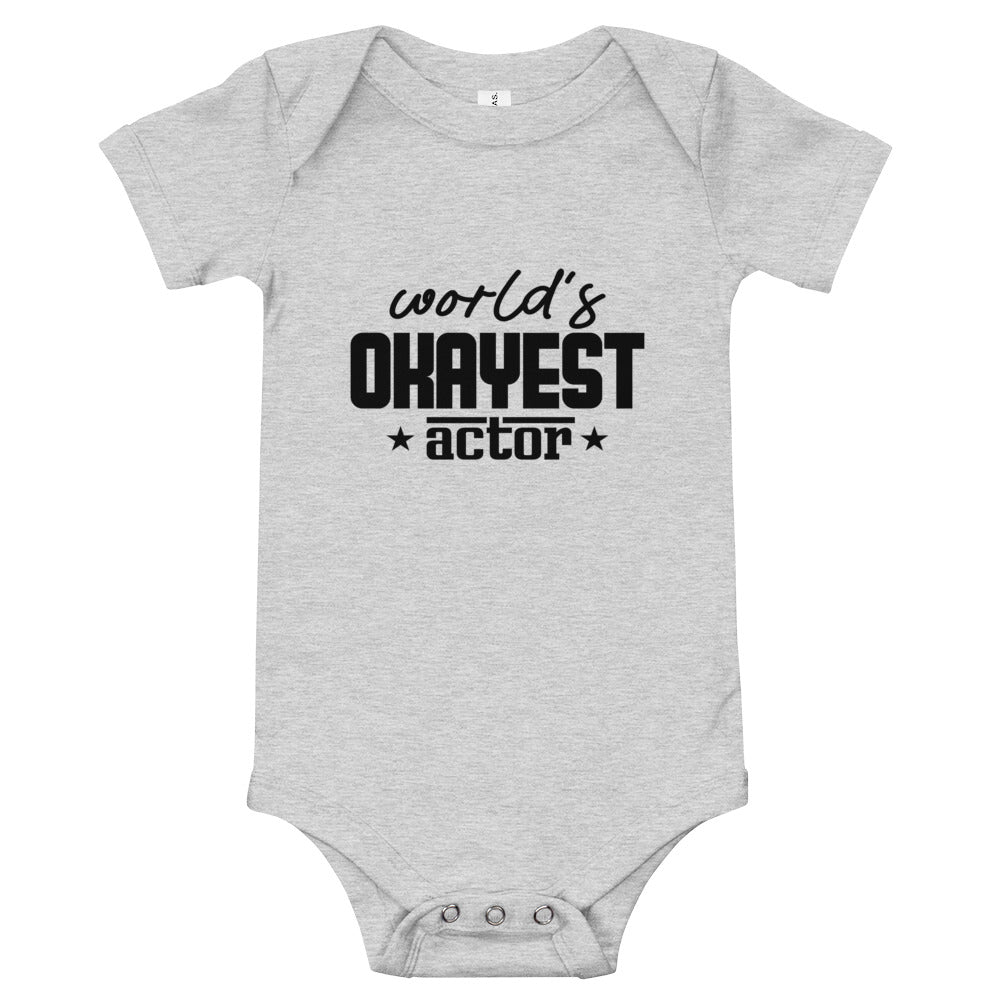 WORLD'S OKAYEST ACTOR - Baby short sleeve one piece