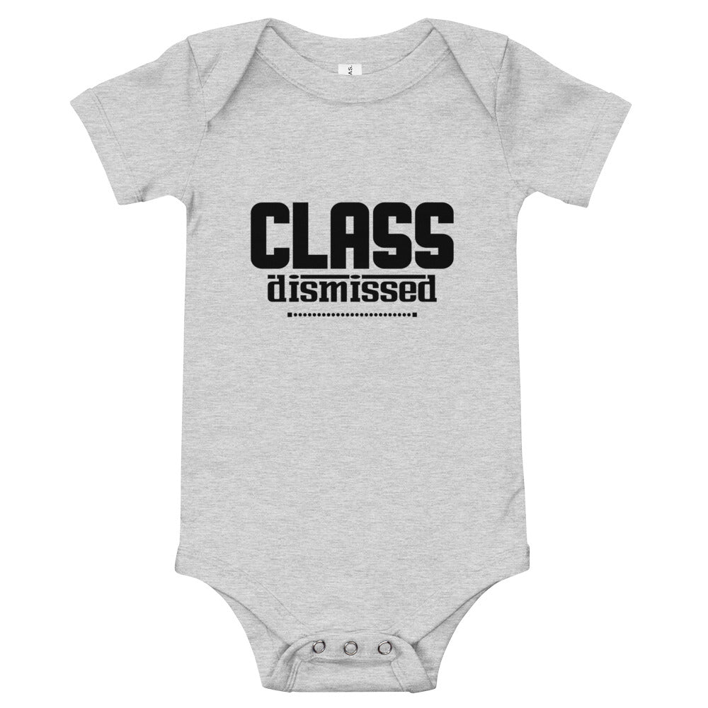 CLASS DISMISSED- Baby short sleeve one piece