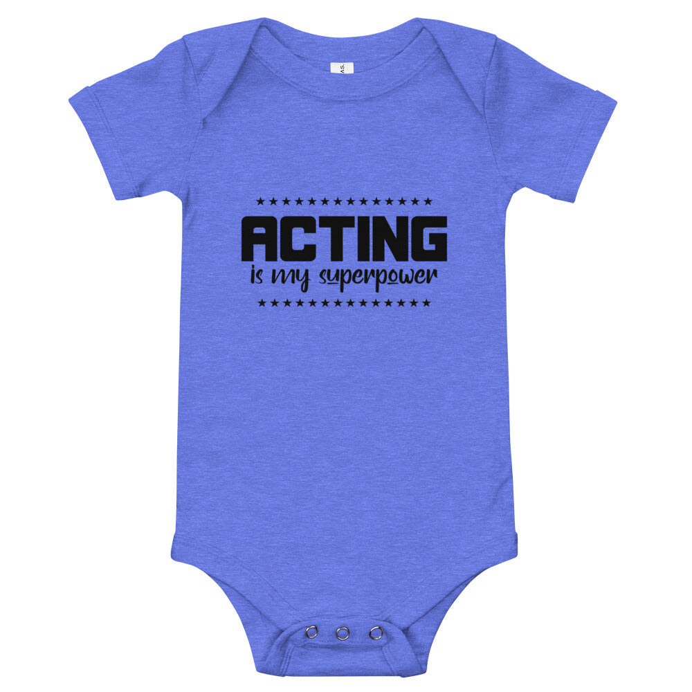 ACTING IS MY SUPERPOWER - Baby short sleeve one piece