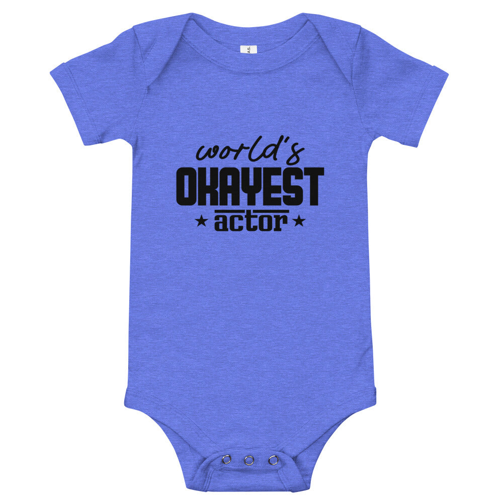 WORLD'S OKAYEST ACTOR - Baby short sleeve one piece