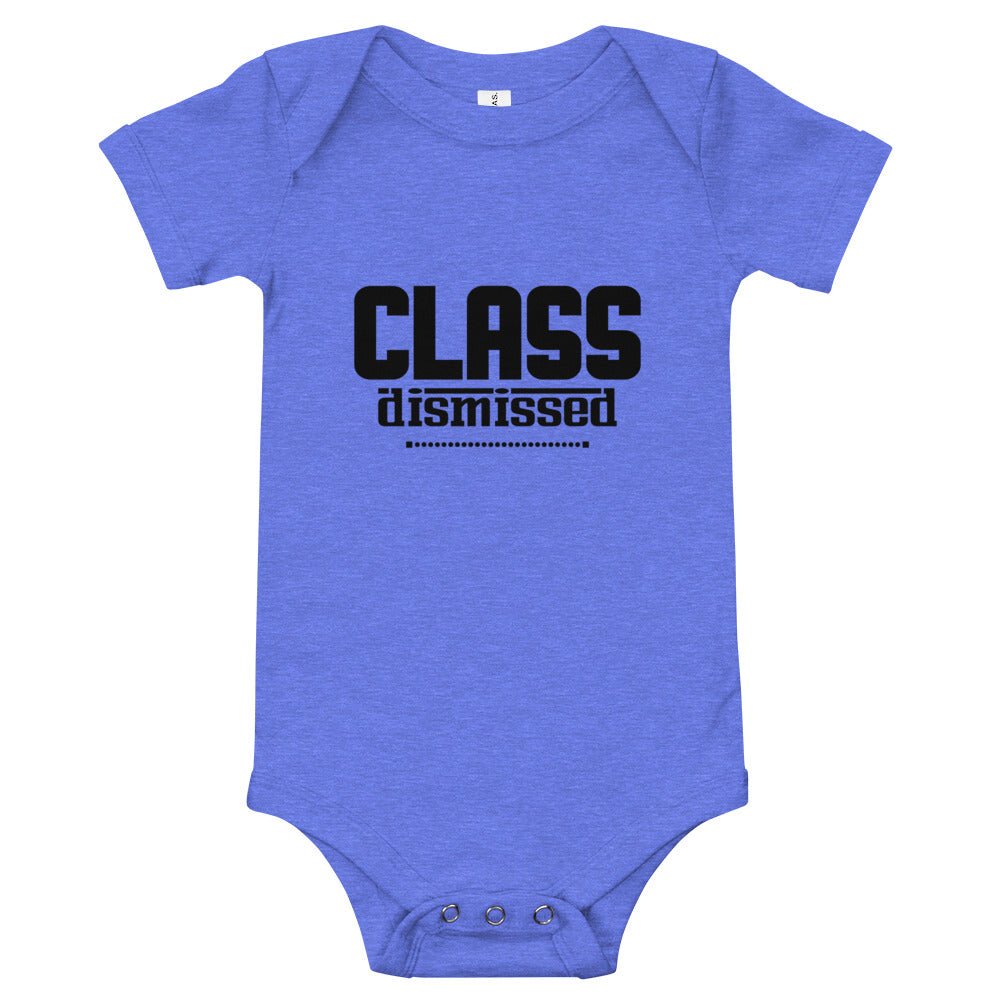 CLASS DISMISSED- Baby short sleeve one piece