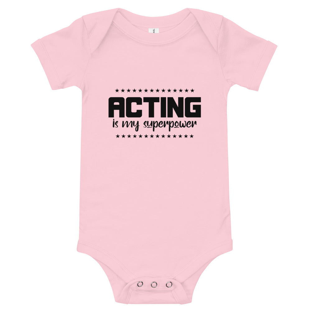 ACTING IS MY SUPERPOWER - Baby short sleeve one piece