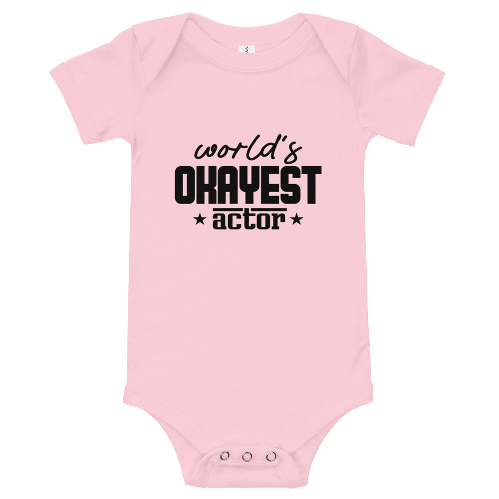 WORLD'S OKAYEST ACTOR - Baby short sleeve one piece