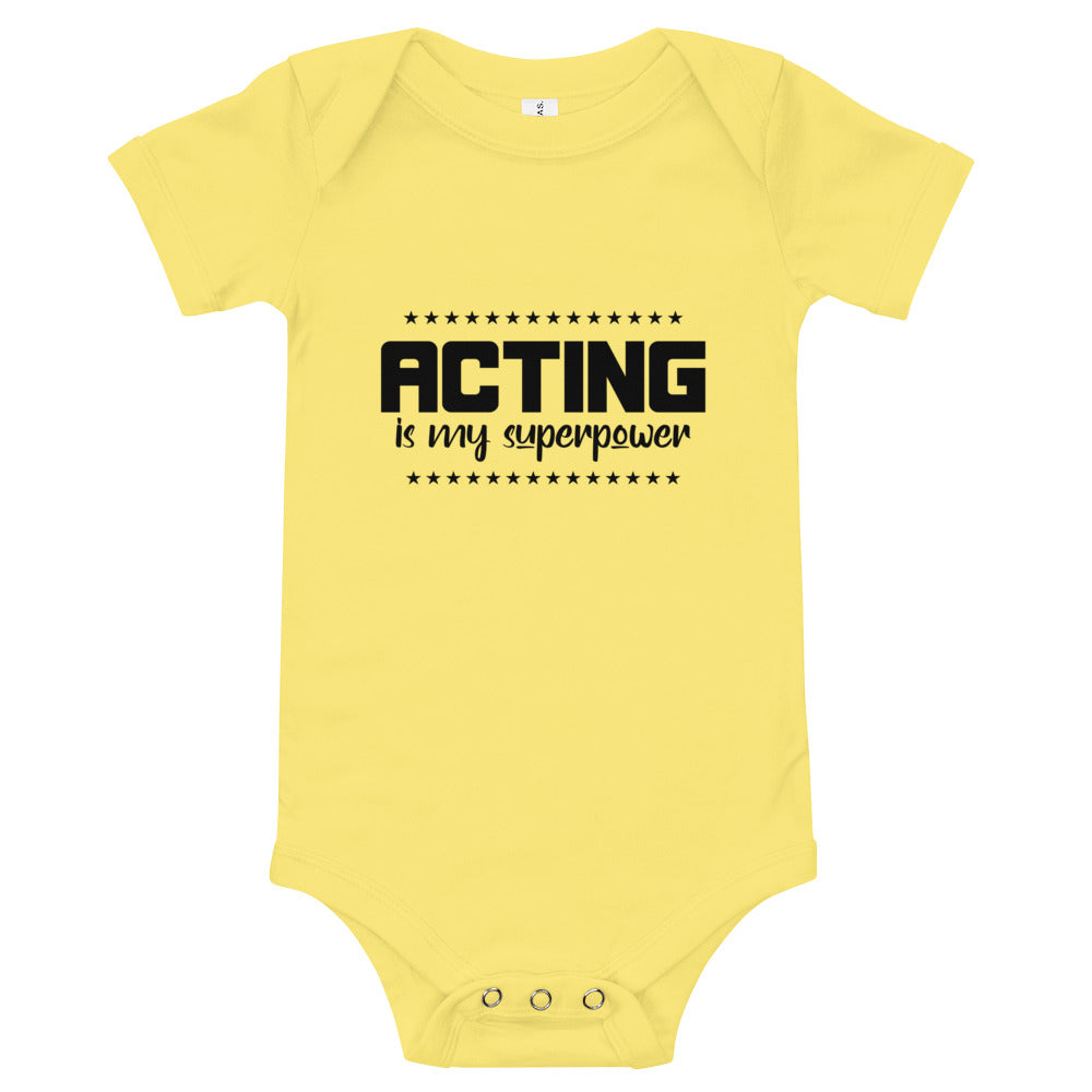 ACTING IS MY SUPERPOWER - Baby short sleeve one piece