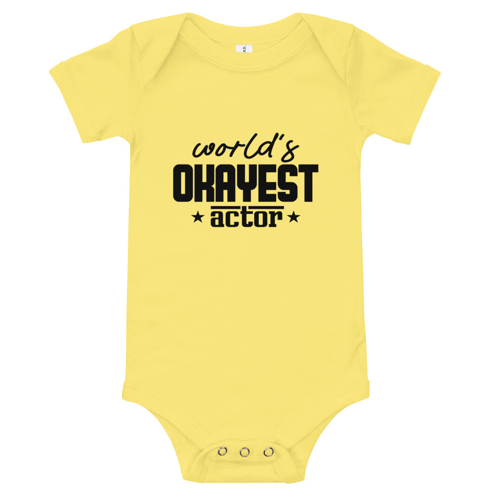 WORLD'S OKAYEST ACTOR - Baby short sleeve one piece