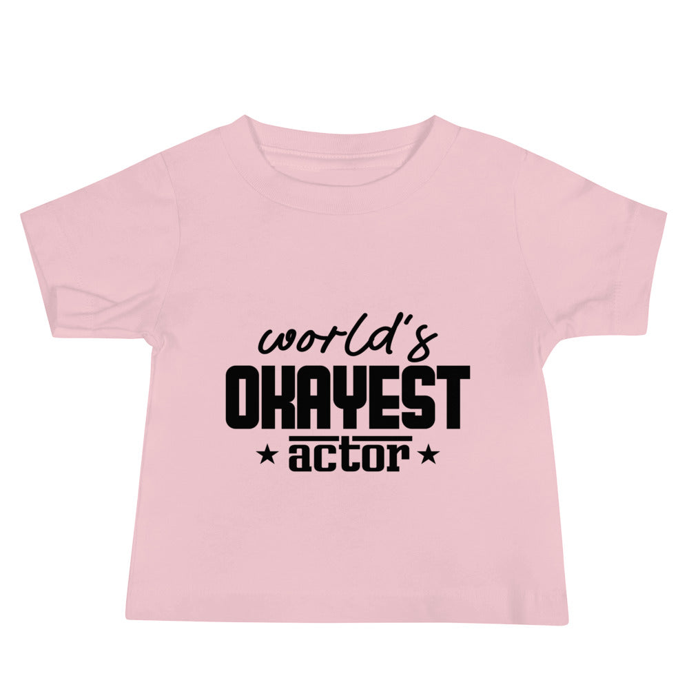 World's okayest actor- Baby Jersey Short Sleeve Tee