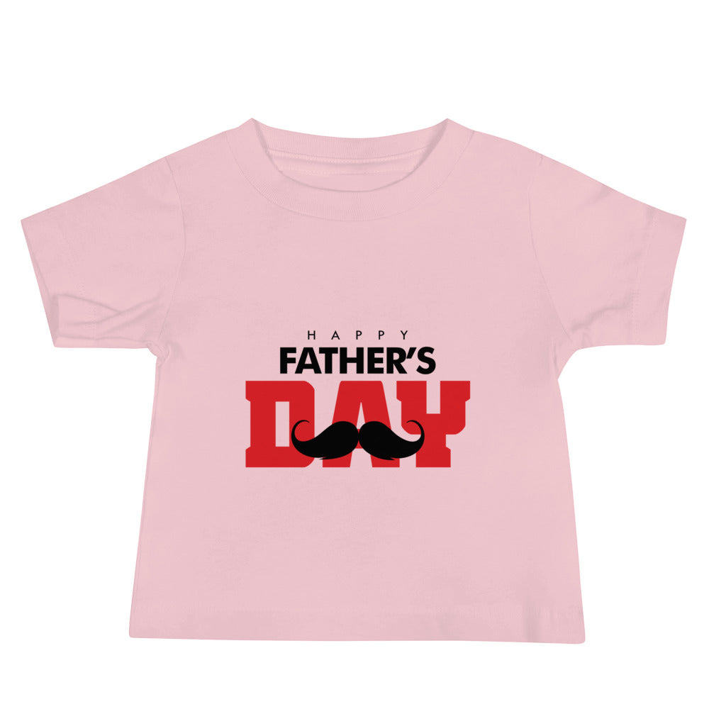 HAPPY FATHER'S DAY - Baby Jersey Short Sleeve Tee