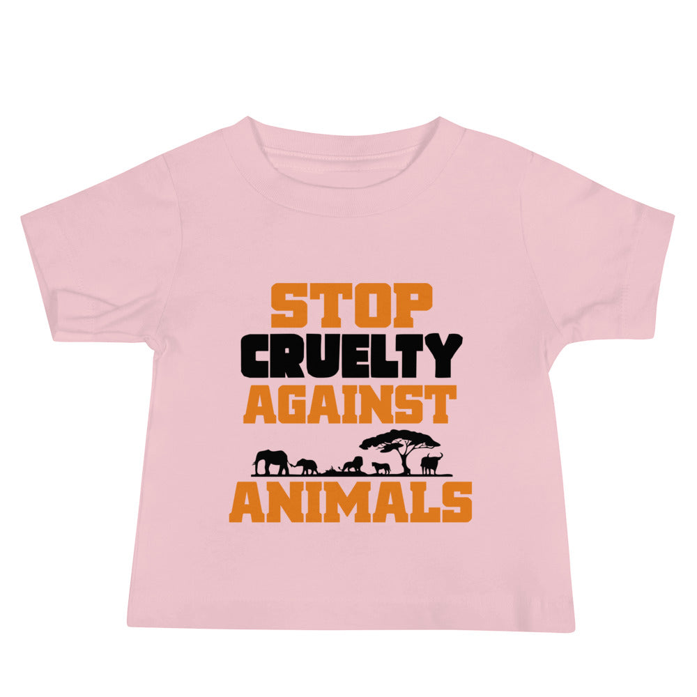 STOP CRUELTY AGAINST ANIMALS - Baby Jersey Short Sleeve Tee