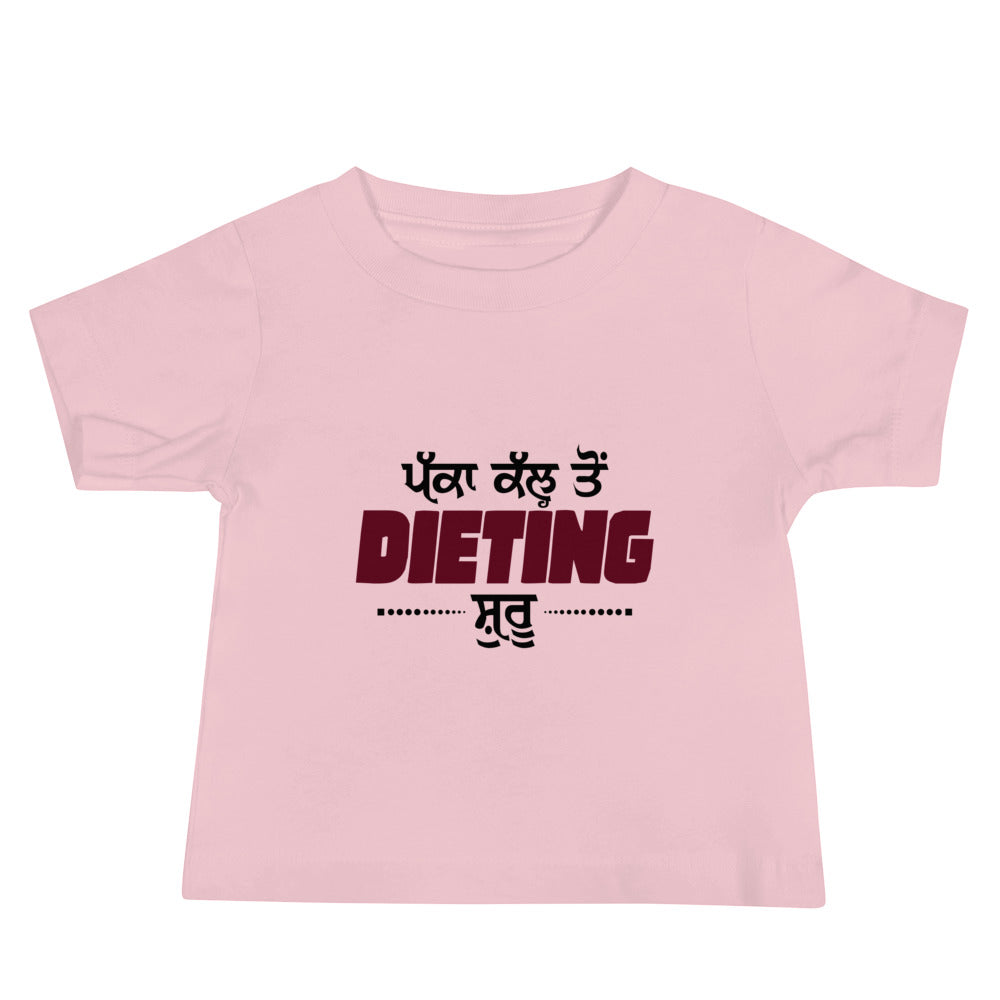 PAKKA KAL TO DIETING SHURU - Baby Jersey Short Sleeve Tee