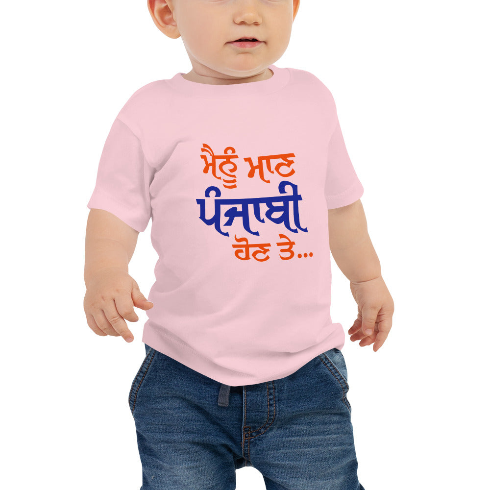 MAINU MAAN PUNJABI HON TE - Baby Jersey Short Sleeve Tee