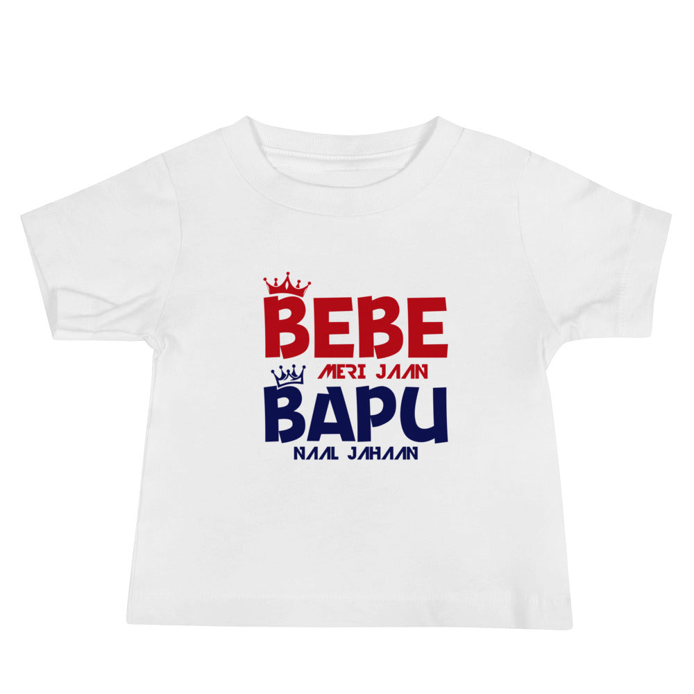 BEBE MERI JAAN BAPU NAAL JAHAAN - Baby Jersey Short Sleeve Tee