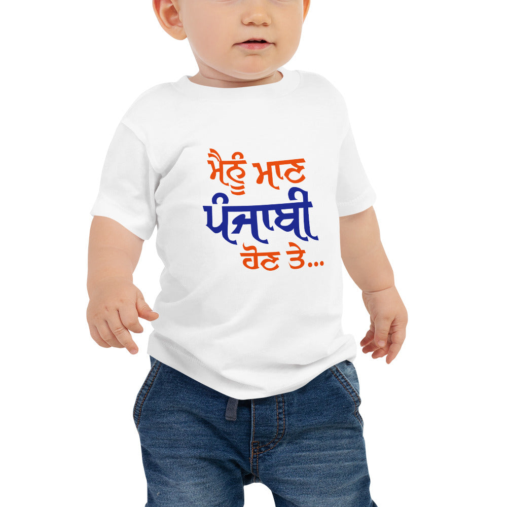 MAINU MAAN PUNJABI HON TE - Baby Jersey Short Sleeve Tee