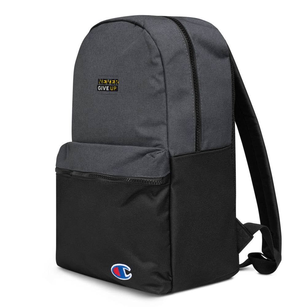 NEVER GIVE UP- Embroidered Champion Backpack