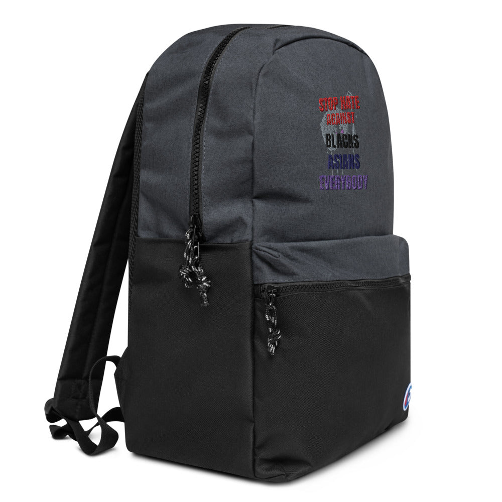 STOP HATE AGAINST EVERYBODY - Embroidered Champion Backpack