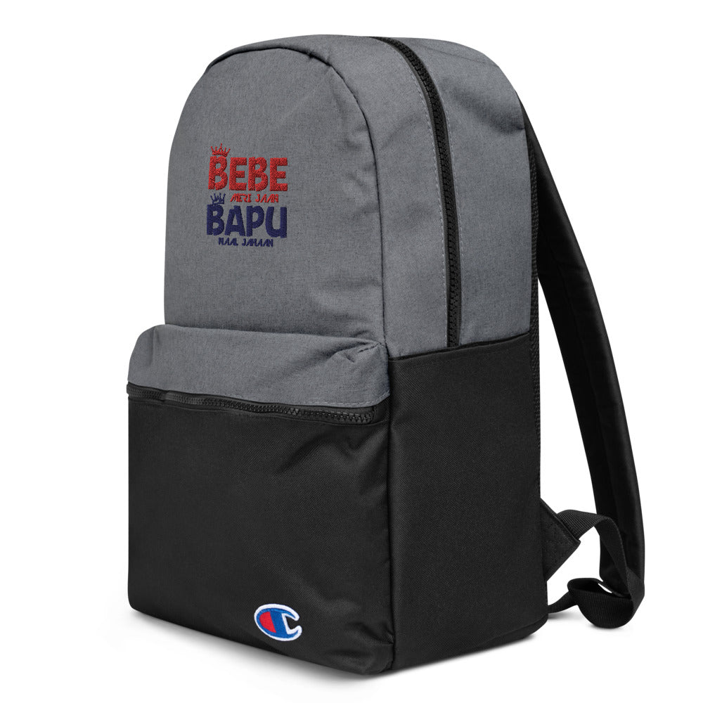 BEBE MERI JAAN BAPU NAAL JAHAAN - Embroidered Champion Backpack