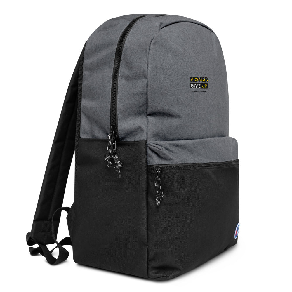 NEVER GIVE UP- Embroidered Champion Backpack