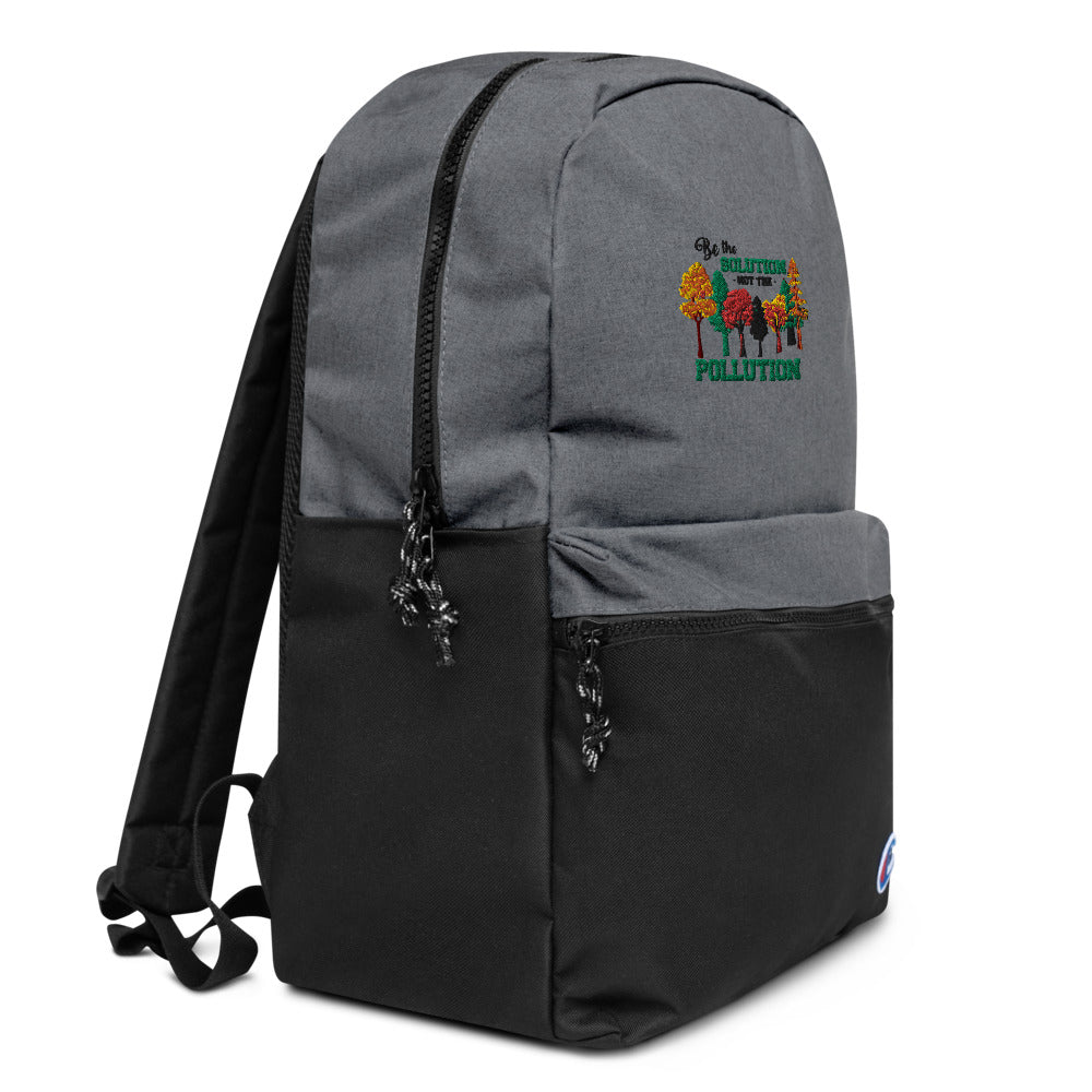 BE THE SOLUTION - Embroidered Champion Backpack