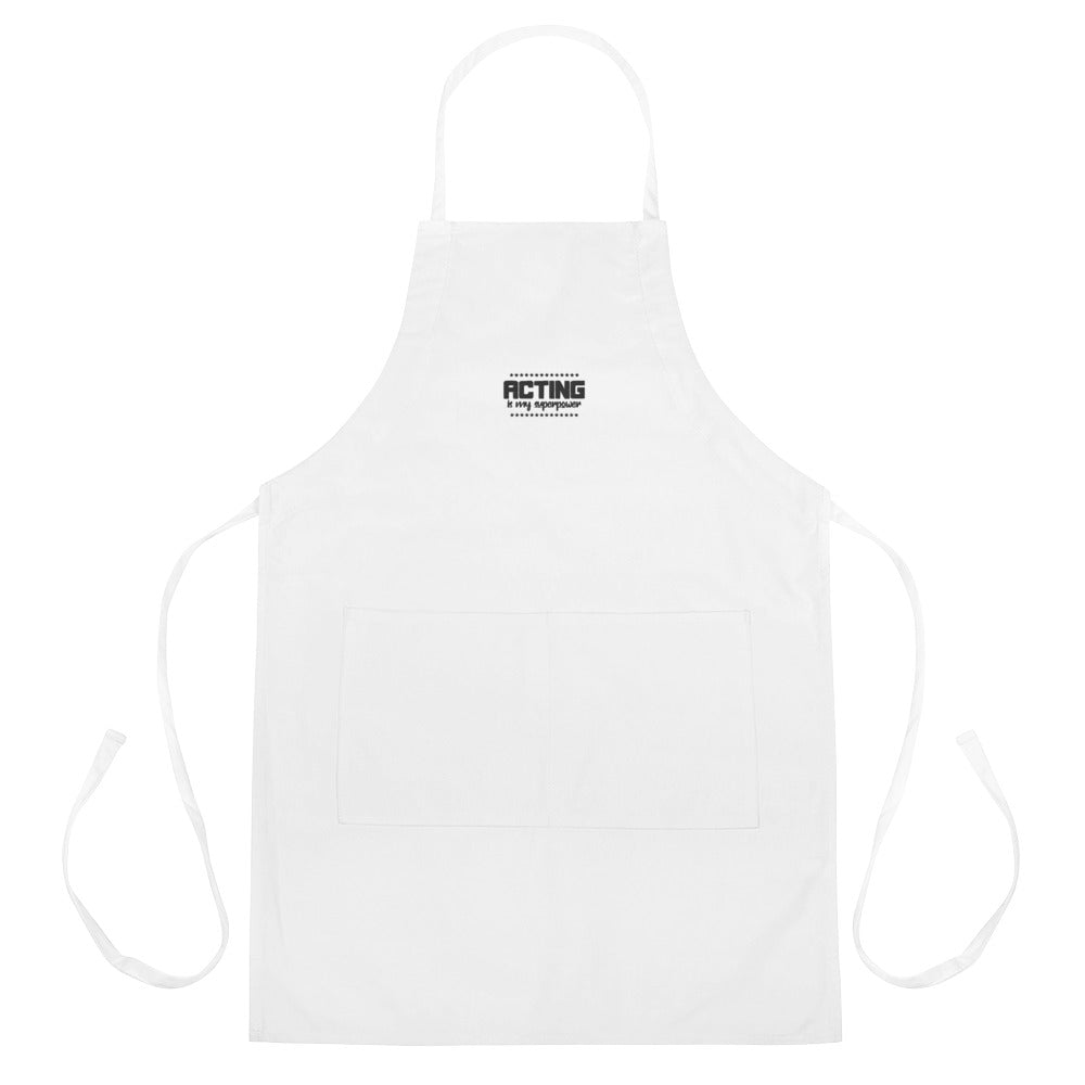 ACTING IS MY SUPERPOWER - Embroidered Apron