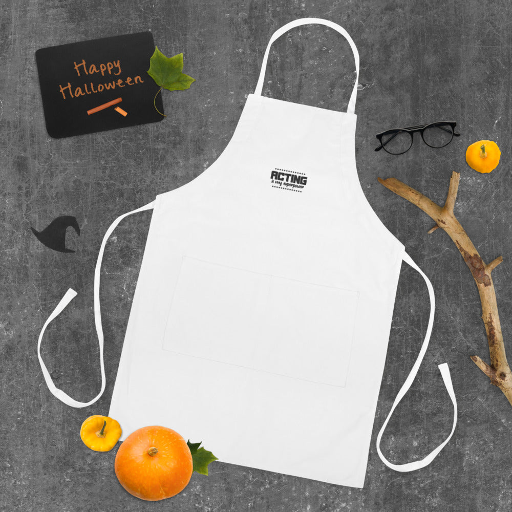 ACTING IS MY SUPERPOWER - Embroidered Apron