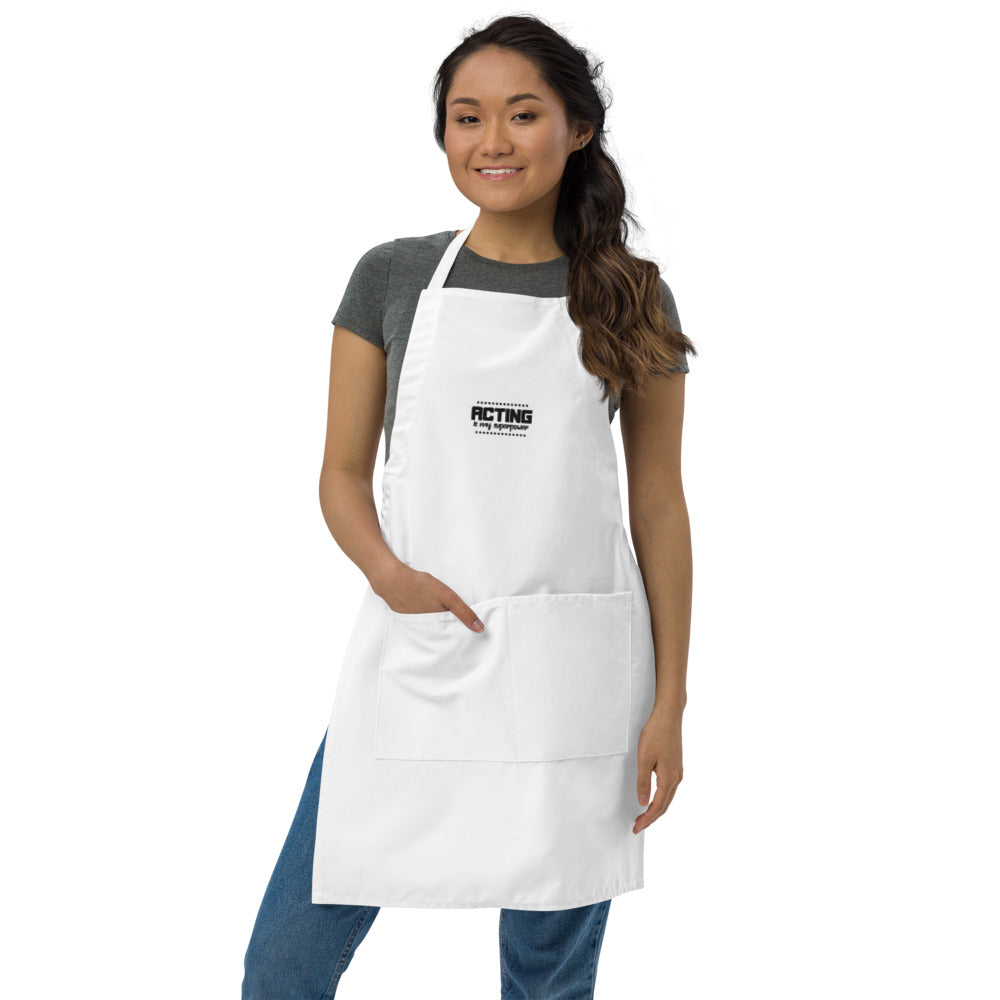 ACTING IS MY SUPERPOWER - Embroidered Apron